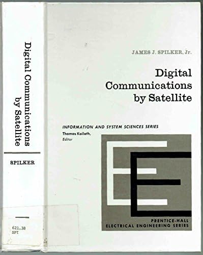 Satellite Communications Fundamentals: Jules E. Kadish, Thomas